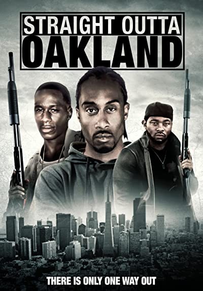 Straight Outta Oakland (2014) afişi Straight Outta Oakland (2014) afişi
