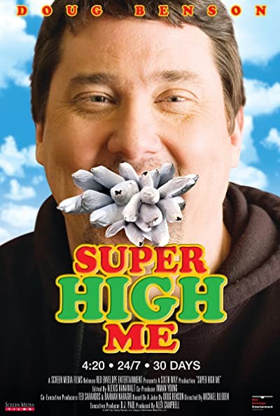 Super High Me (2007) afişi Super High Me (2007) afişi