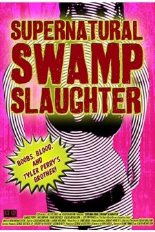 Supernatural Swamp Slaughter (2012) afişi