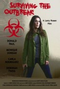 Surviving the Outbreak (2016) afişi Surviving the Outbreak (2016) afişi