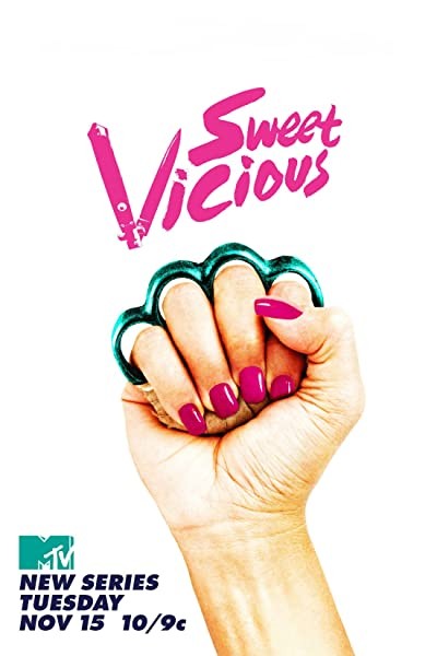 Sweet Vicious (2016) afişi Sweet Vicious (2016) afişi