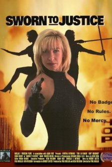Sworn To Justice (1996) afişi