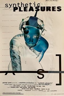 Synthetic Pleasures (1995) afişi