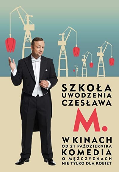 Szkola uwodzenia Czeslawa M. (2016) afişi Szkola uwodzenia Czeslawa M. (2016) afişi