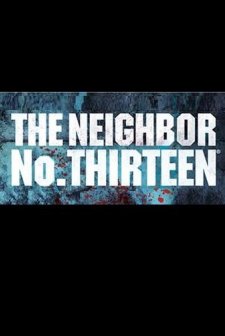 The Neighbor Number 13 (2013) afişi