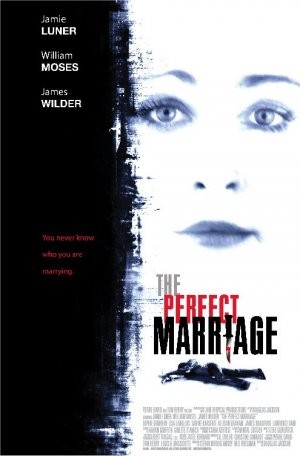The Perfect Marriage (2006) afişi The Perfect Marriage (2006) afişi