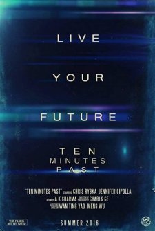 Ten Minutes Past (2016) afişi