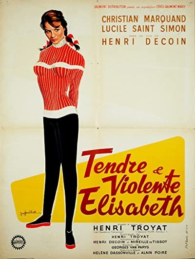 Tendre Et Violente Elisabeth (1960) afişi Tendre Et Violente Elisabeth (1960) afişi