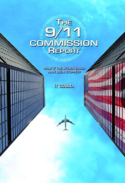 The 9/11 Commission Report (2006) afişi The 9/11 Commission Report (2006) afişi