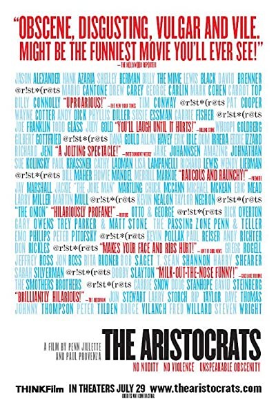 The Aristocrats (2005) afişi The Aristocrats (2005) afişi