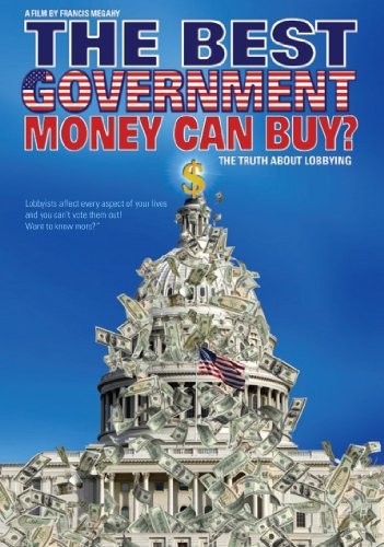 The Best Government Money Can Buy? (2009) afişi The Best Government Money Can Buy? (2009) afişi