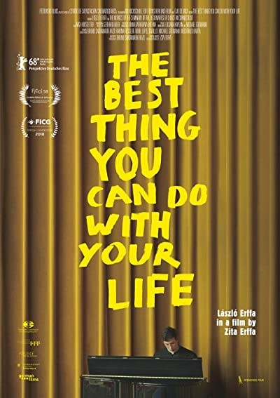 The Best Thing You Can Do with Your Life (2018) afişi The Best Thing You Can Do with Your Life (2018) afişi