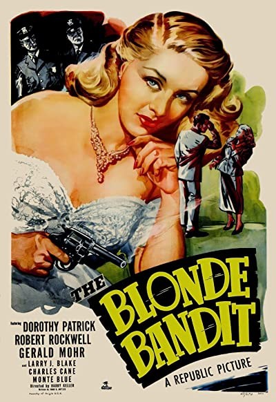 The Blonde Bandit (1949) afişi The Blonde Bandit (1949) afişi