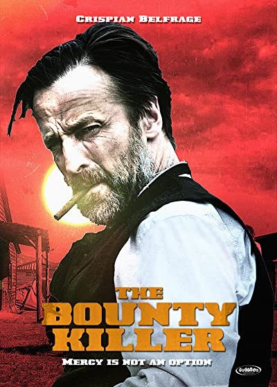 The Bounty Killer (2018) afişi The Bounty Killer (2018) afişi