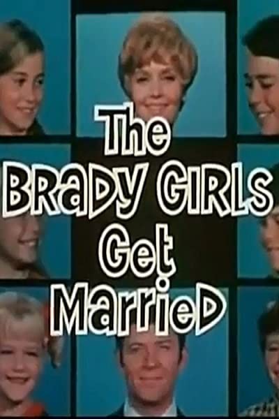 The Brady Girls Get Married (1981) afişi The Brady Girls Get Married (1981) afişi