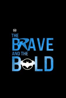 The Brave and the Bold afişi