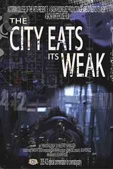 The City Eats Its Weak (2005) afişi