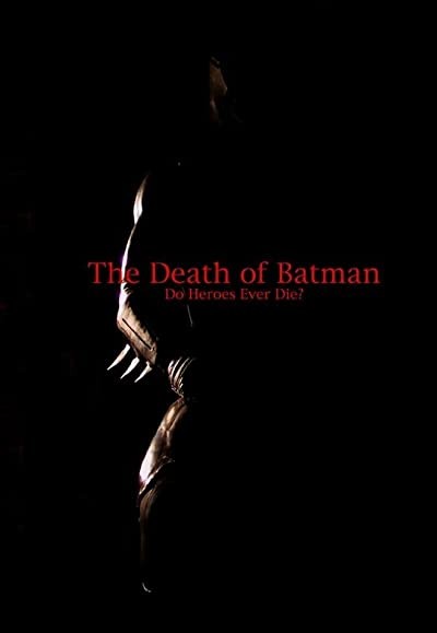 The Death Of Batman (2003) afişi The Death Of Batman (2003) afişi