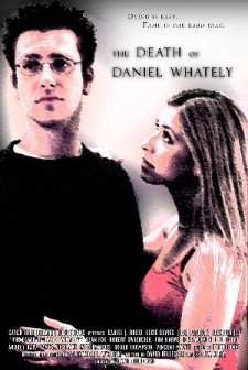The Death Of Daniel Whately (2004) afişi