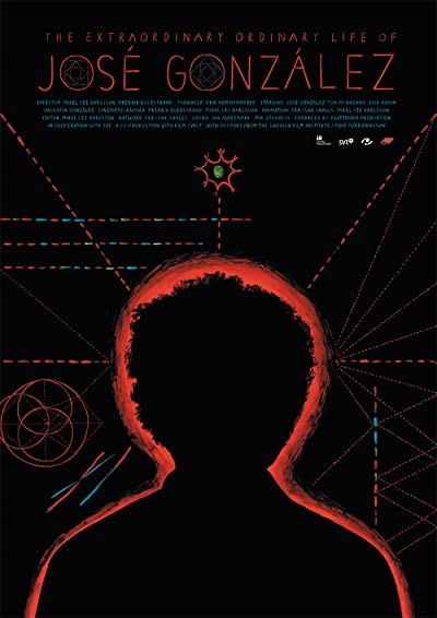 The Extraordinary Ordinary Life Of José González (2010) afişi The Extraordinary Ordinary Life Of José González (2010) afişi