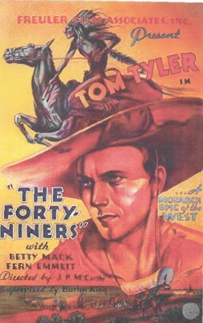 The Forty-niners (1932) afişi The Forty-niners (1932) afişi