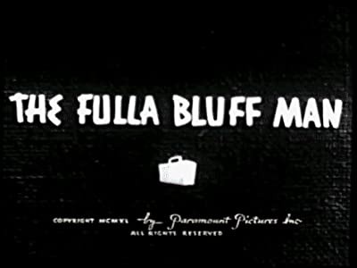 The Fulla Bluff Man (1940) afişi The Fulla Bluff Man (1940) afişi
