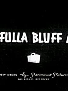 The Fulla Bluff Man (1940) afişi