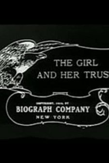 The Girl And Her Trust (1912) afişi