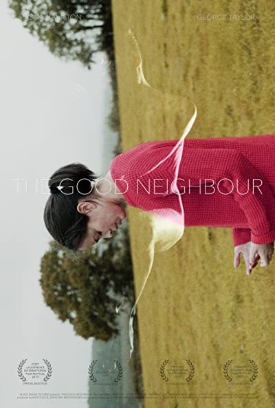 The Good Neighbour (2019) afişi The Good Neighbour (2019) afişi