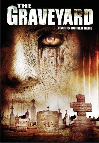 The Graveyard (2006) afişi The Graveyard (2006) afişi