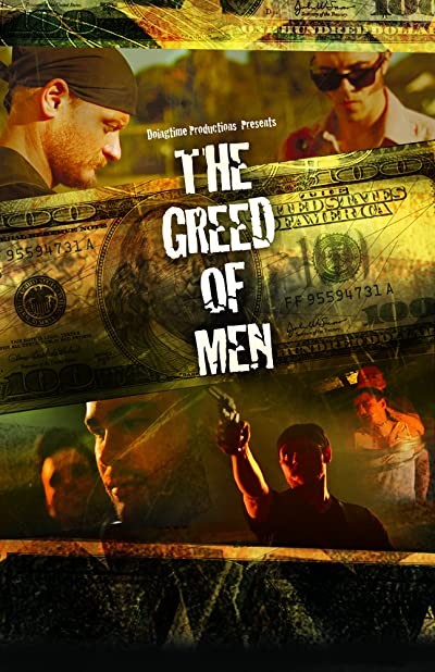The Greed of Men (2013) afişi The Greed of Men (2013) afişi