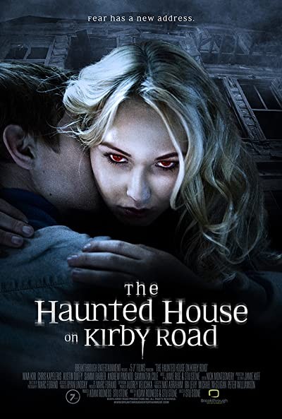 The Haunted House on Kirby Road (2016) afişi The Haunted House on Kirby Road (2016) afişi
