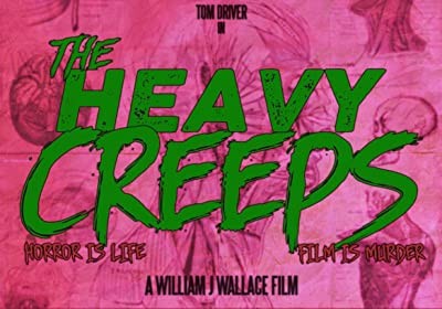 The Heavy Creeps (2017) afişi The Heavy Creeps (2017) afişi