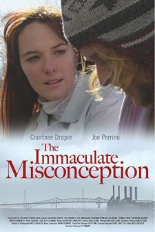The Immaculate Misconception (2006) afişi
