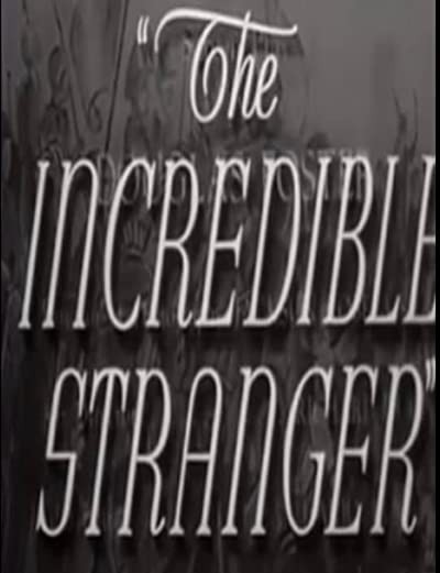 The ıncredible Stranger (1942) afişi The ıncredible Stranger (1942) afişi