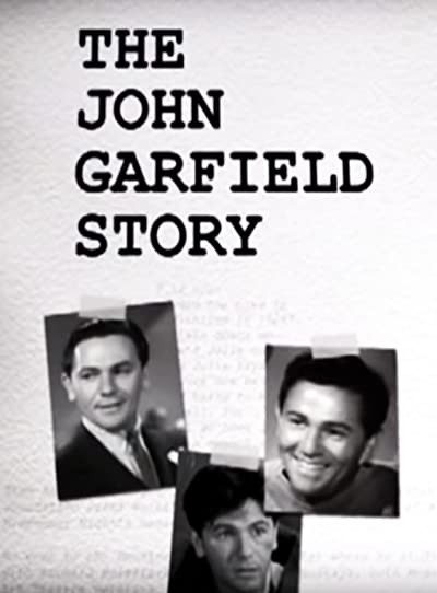 The John Garfield Story (2003) afişi The John Garfield Story (2003) afişi