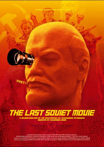 The Last Soviet Movie (2003) afişi The Last Soviet Movie (2003) afişi