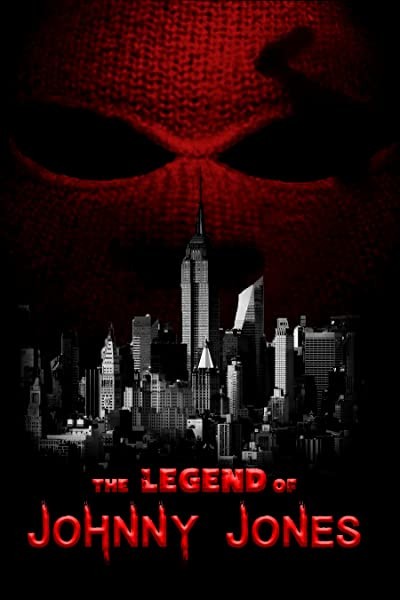 The Legend of Johnny Jones (2022) afişi The Legend of Johnny Jones (2022) afişi