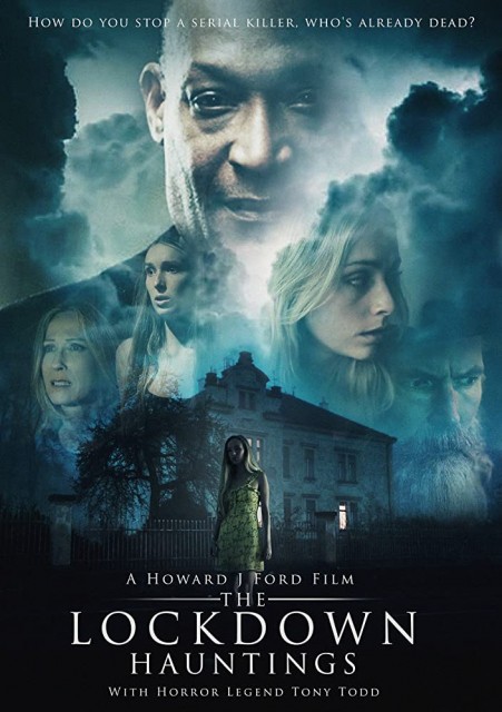 The Lockdown Hauntings (2020) afişi The Lockdown Hauntings (2020) afişi