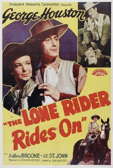 The Lone Rider Rides On (1941) afişi The Lone Rider Rides On (1941) afişi