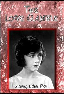 The Love Gamble (1925) afişi The Love Gamble (1925) afişi