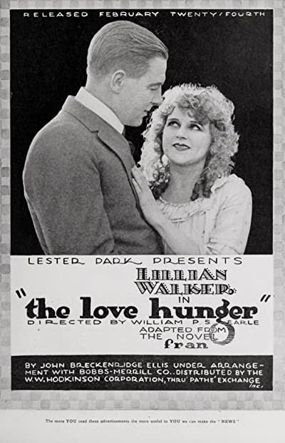 The Love Hunger (1919) afişi The Love Hunger (1919) afişi