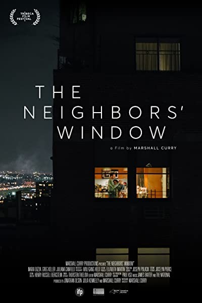 The Neighbors' Window (2019) afişi The Neighbors' Window (2019) afişi