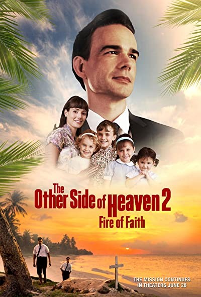 The Other Side of Heaven 2: Fire of Faith (2019) afişi The Other Side of Heaven 2: Fire of Faith (2019) afişi