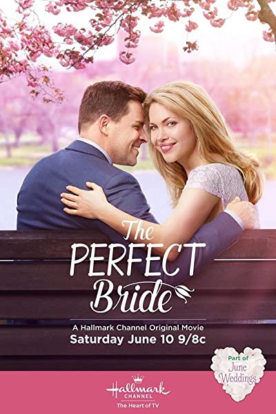 The Perfect Bride (2017) afişi The Perfect Bride (2017) afişi