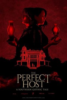 The Perfect Host: A Southern Gothic Tale (2018) afişi