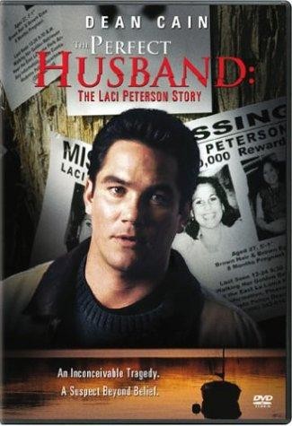 The Perfect Husband: The Laci Peterson Story (2004) afişi The Perfect Husband: The Laci Peterson Story (2004) afişi
