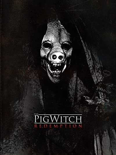 The Pig Witch: Redemption (2009) afişi The Pig Witch: Redemption (2009) afişi