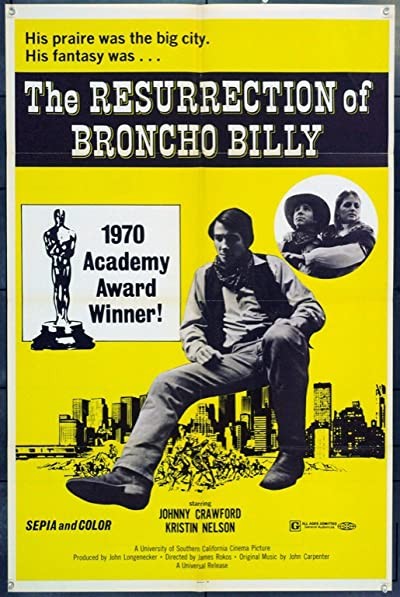 The Resurrection Of Broncho Billy (1970) afişi The Resurrection Of Broncho Billy (1970) afişi