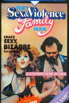 The Sex And Violence Family Hour (1983) afişi